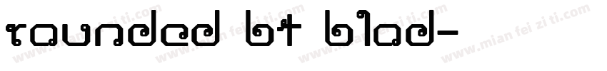 rounded bt blod字体转换